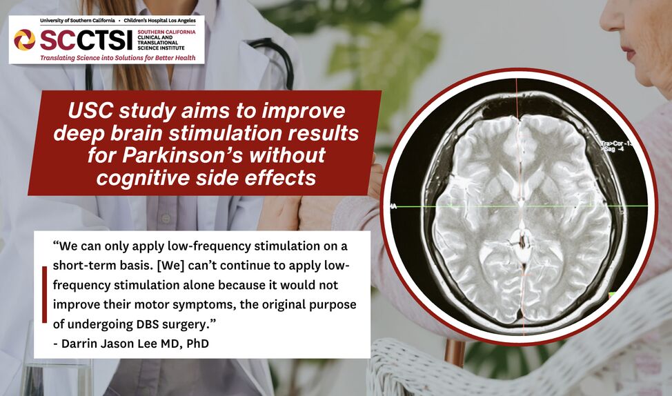 USC study aims to improve deep brain stimulation results for Parkinson’s without cognitive side effects