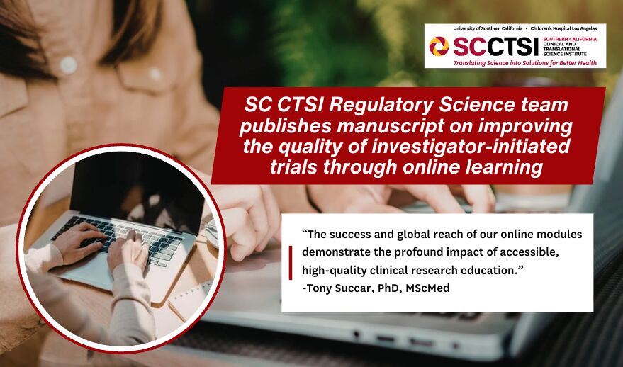 SC CTSI Regulatory Science team publishes manuscript on improving the quality of investigator-initiated trials through online learning