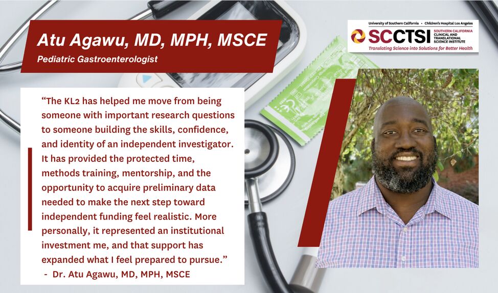 Interview with Dr. Atu Agawu, MD, MPH, MSCE, KL2 award recipient