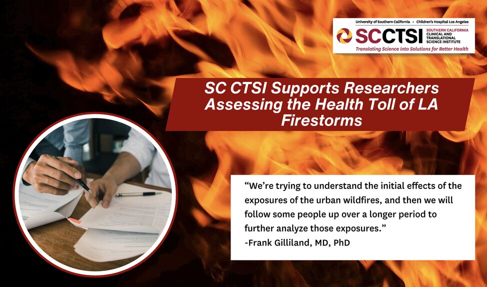 SC CTSI Supports Researchers Assessing the Health Toll of LA Firestorms